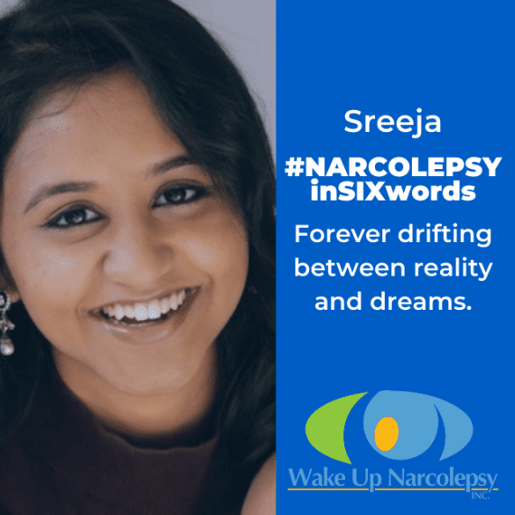 Forever drifting between reality and dreams - Narcolepsy in six words - sreeja