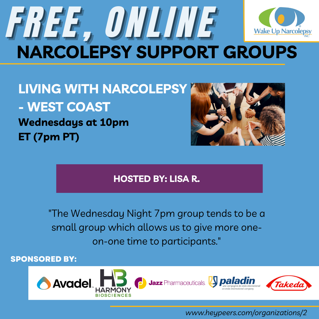 West Coast Narcolepsy Support Group - Wednesdays at 10pm ET