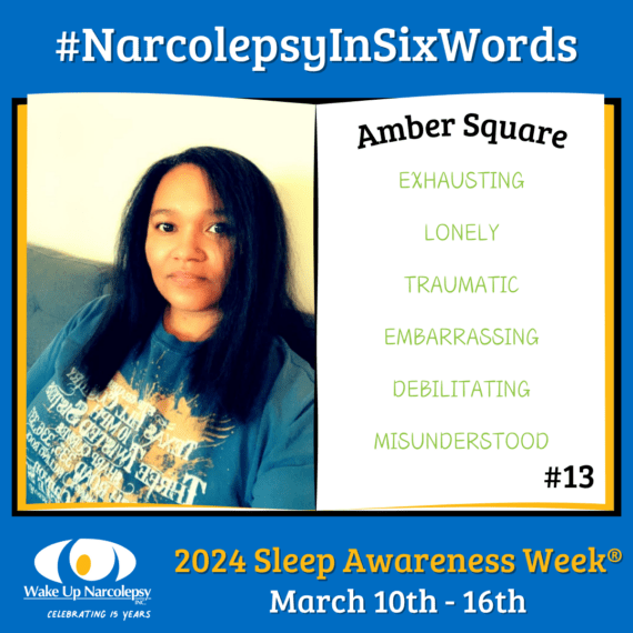 #NarcolepsyInSixWords - Amber Square - Exhausting Lonely Traumatic embarrassing debilitating misunderstood - #13