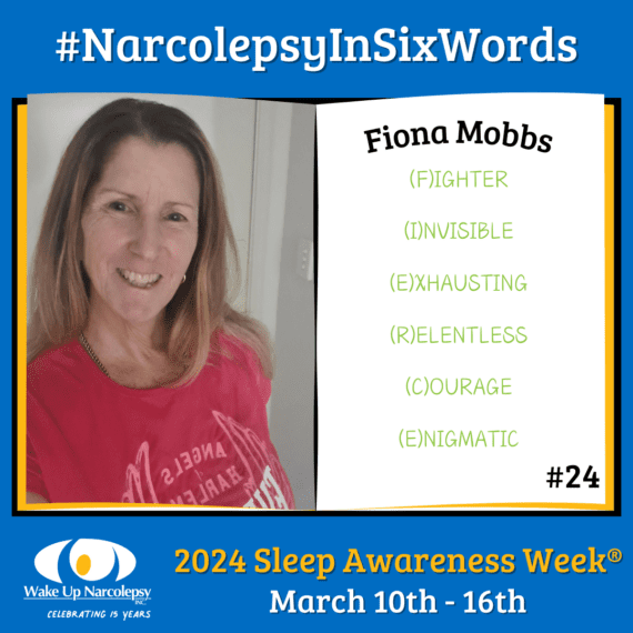 #NarcolepsyInSixWords - Fiona Mobbs - (F)ighter (I)nvisible (E)xhausting (R)elentless (C)ourage (E)nigmatic - #24