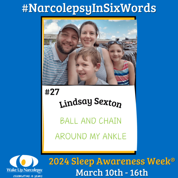 #NarcolepsyInSixWords - Lindsay Sexton - Ball and Chain around my ankle - #27
